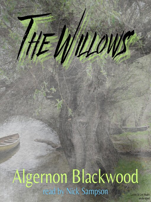 Title details for The Willows by Algernon Blackwood - Available
